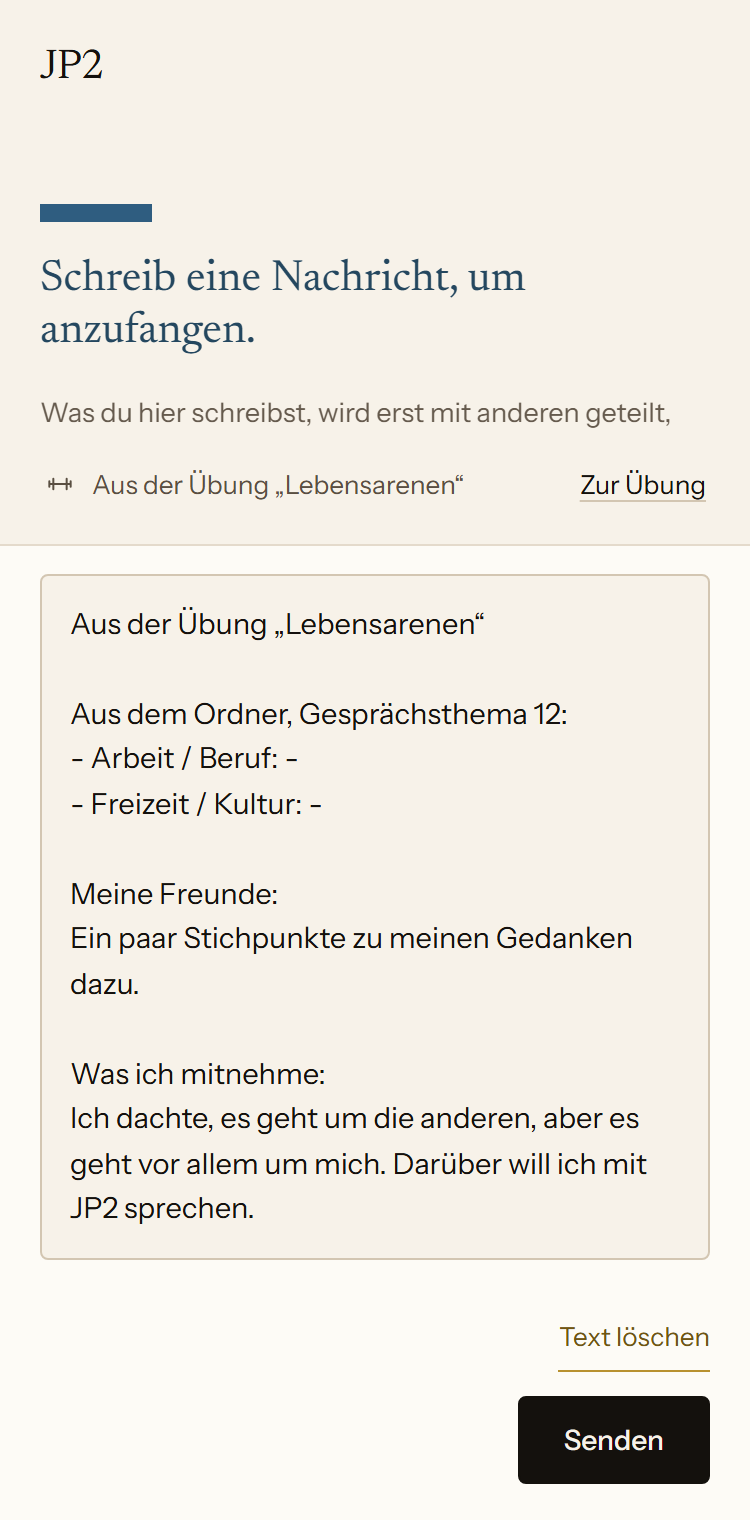 Ein neues Gespräch mit JP2 in der App. Der Text aus der Übung Lebensarenen steht im Nachrichtenfeld, mit Stichworten zu den Freunden und zu dem, was die Person daraus mitnimmt.