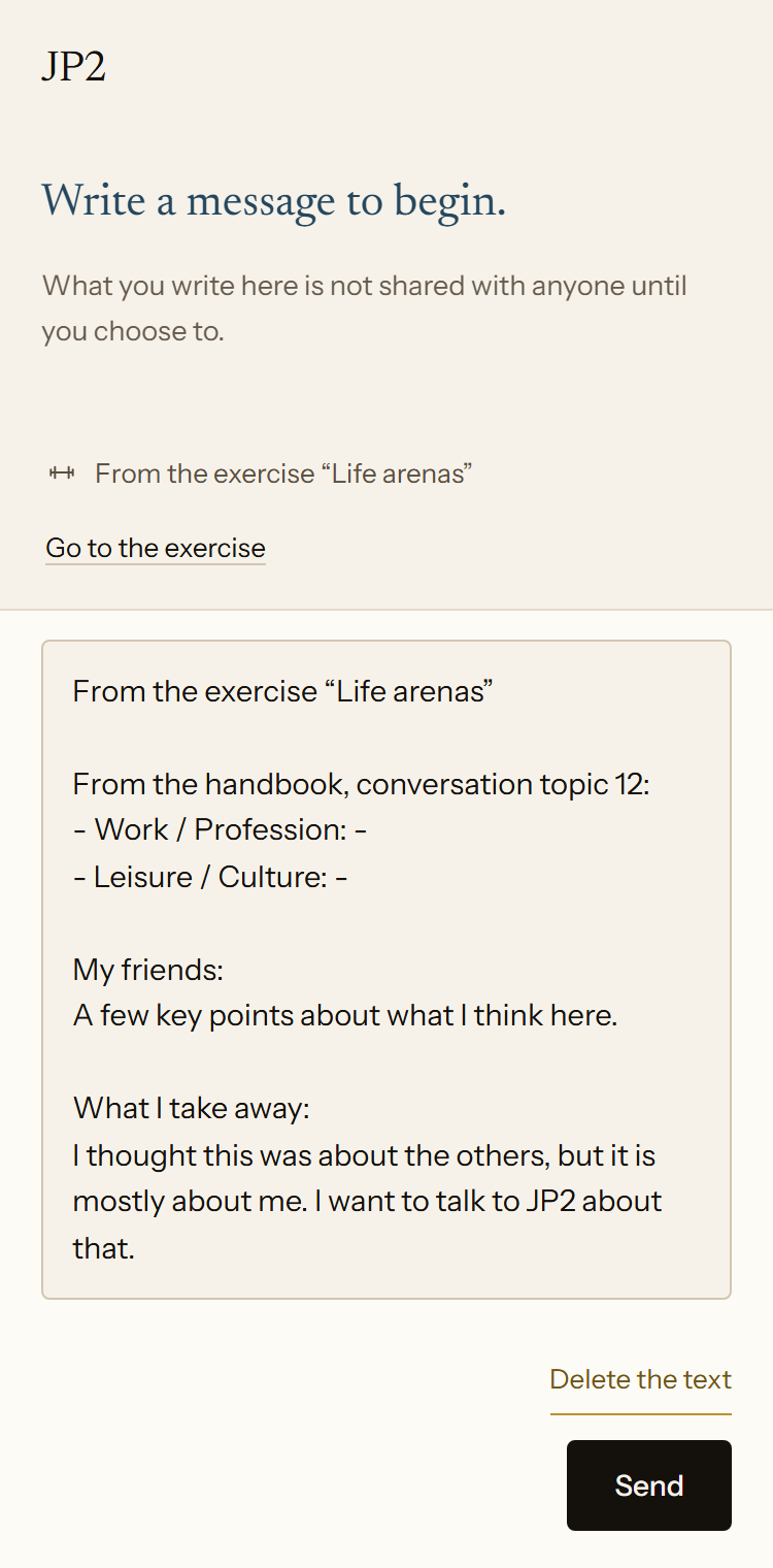 A new conversation with JP2 in the app. The text from the Life arenas exercise has been entered in the message field, with notes about friends and what the person is left with.