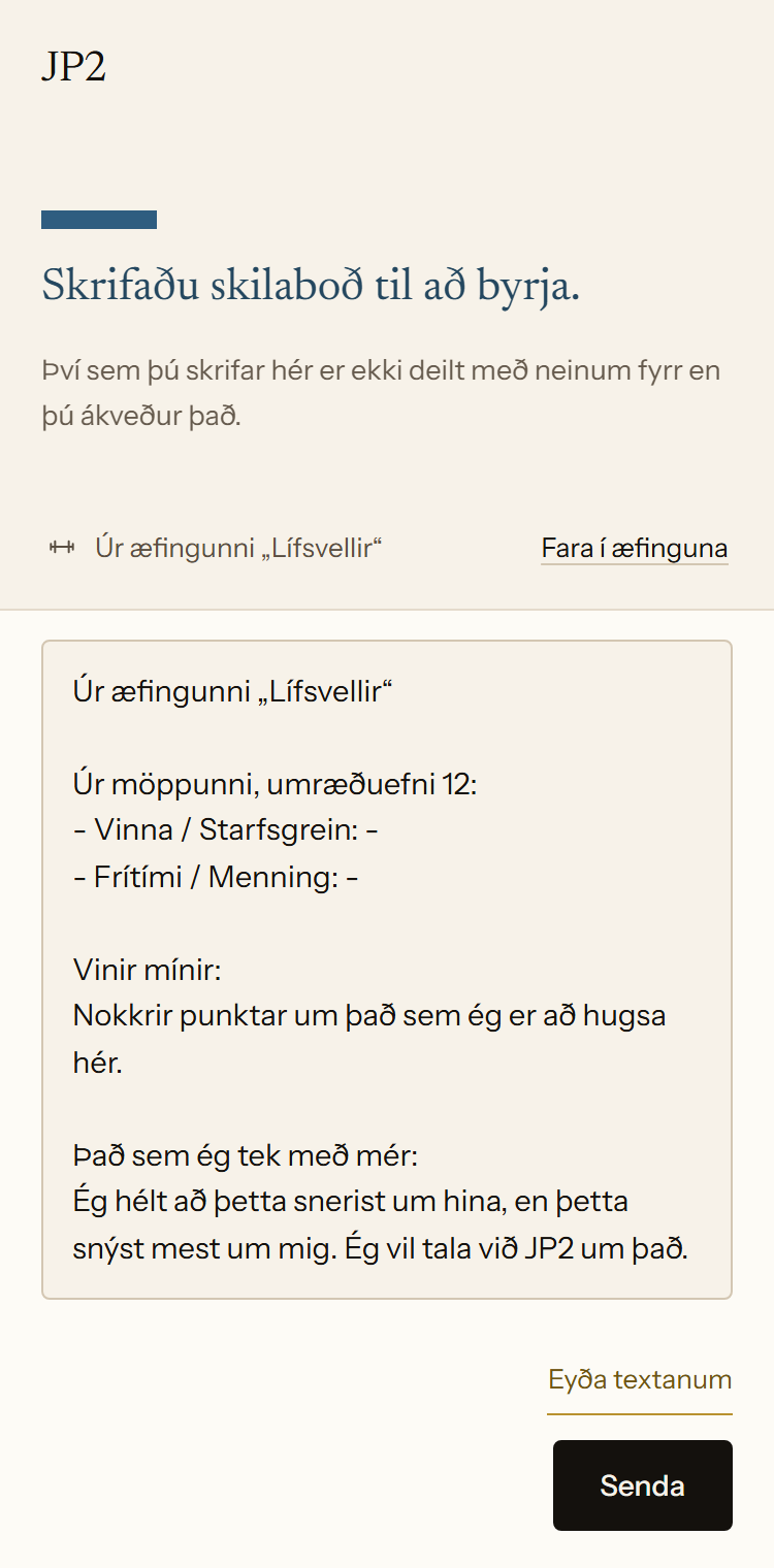 Nýtt samtal við JP2 í appinu. Textinn úr æfingunni Lífsvellir hefur verið settur í skilaboðareitinn, með stikkorðum um vini og það sem situr eftir hjá viðkomandi.