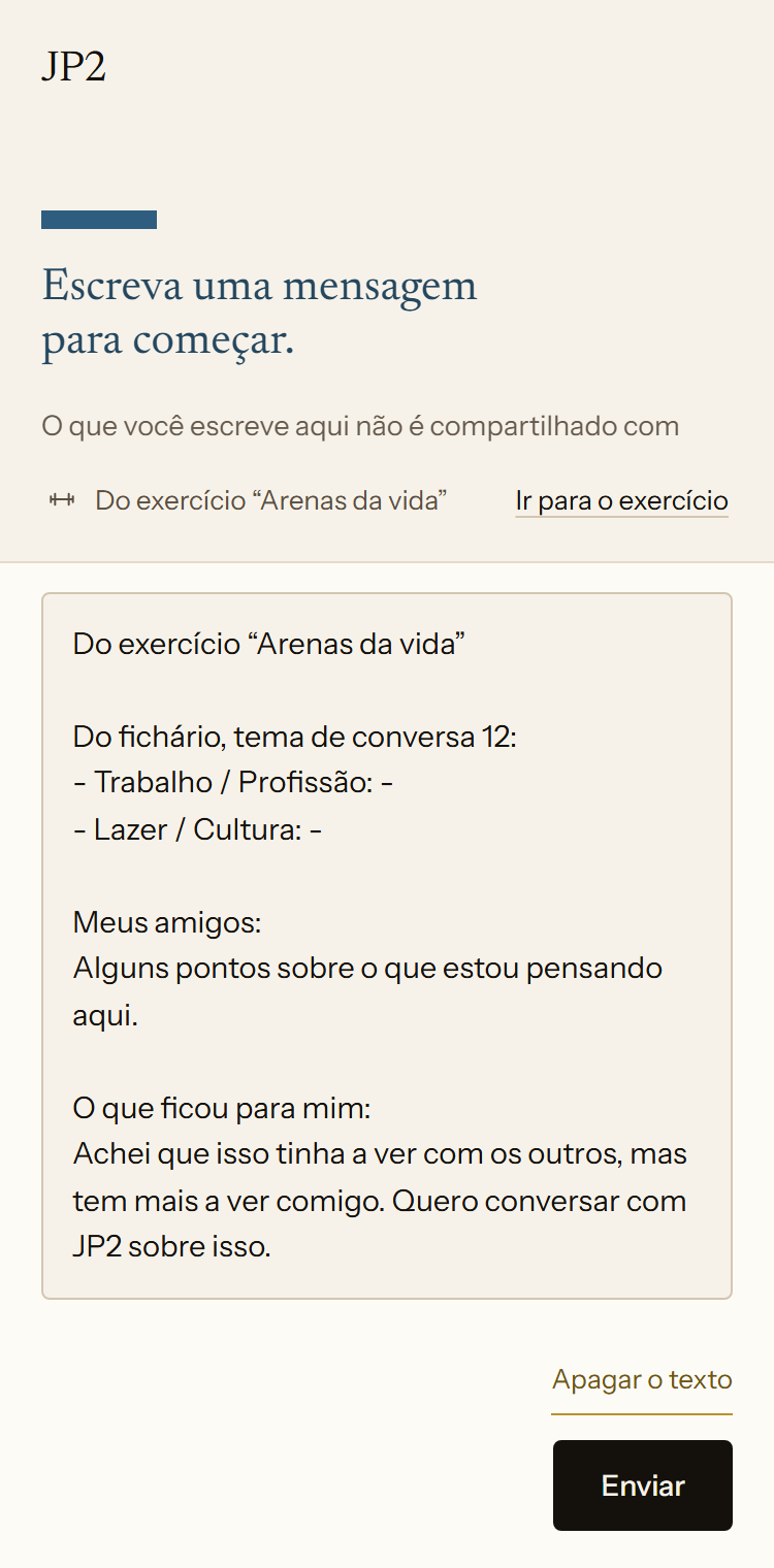 Uma nova conversa com JP2 no app. O texto do exercício Arenas da vida foi inserido no campo de mensagem, com anotações sobre os amigos e o que ficou para a pessoa.