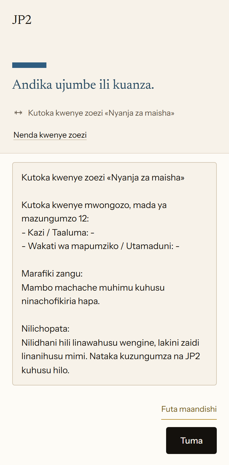 Mazungumzo mapya na JP2 katika programu. Maandishi kutoka zoezi la Nyanja za maisha yameingizwa katika kisanduku cha ujumbe, yakiwa na maelezo mafupi kuhusu marafiki na kile ambacho mtu amebaki nacho.